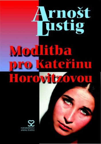 Modlitba pro Kateřinu Horovitzovou - Arnošt Lustig
