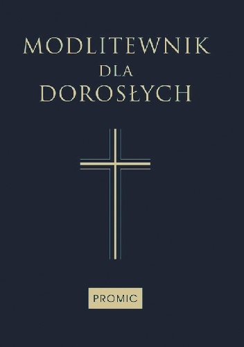 Modlitewnik dla dorosłych - praca zbiorowa