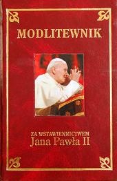 Modlitewnik. Za wstawiennictwem Jana Pawła II - Henryk Romanik