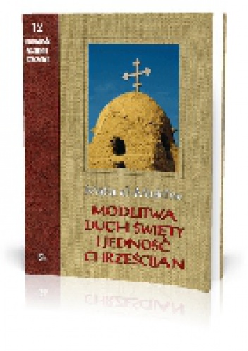 Modlitwa Duch Święty i Jedność Chrześcijan - Matta el-Maskîne