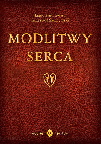 Modlitwy serca - Laura Smokowicz