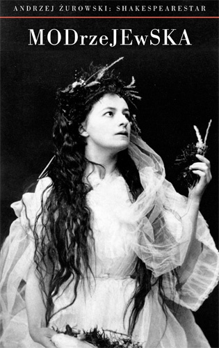 Modrzejewska Shakespearestar - Andrzej Żurowski