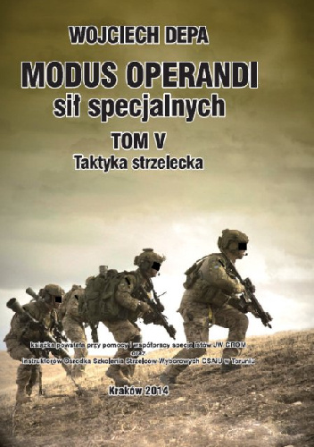 Modus Operandi - Taktyka Strzelecka Tom V - Wojciech Depa