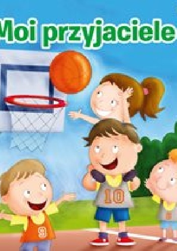 Moi przyjaciele
