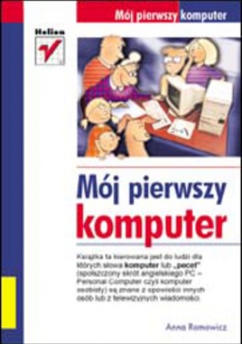 Mój pierwszy komputer - Anna Romowicz