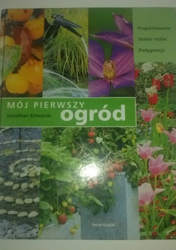 Mój pierwszy ogród - Jonathan Edwards