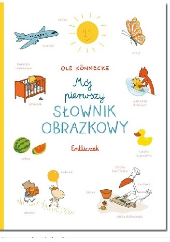 Mój pierwszy słownik obrazkowy - Ole Könnecke