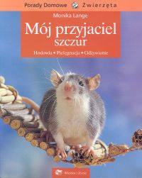 Mój przyjaciel szczur - Monika Lange