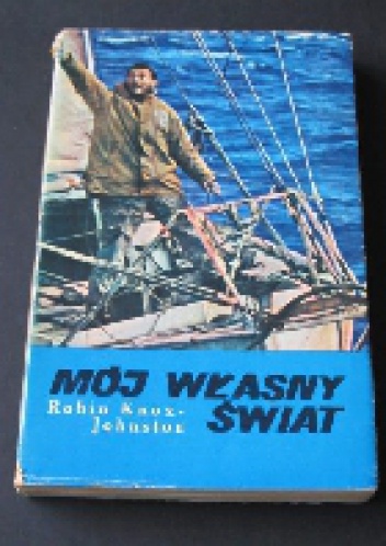 Mój własny świat - Robin Knox-Johnston