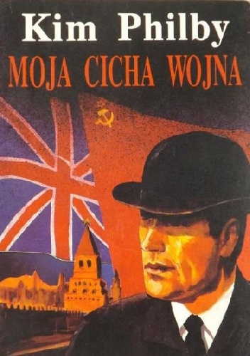 Moja cicha wojna - Kim Philby