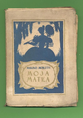 Moja matka - Marino Moretti