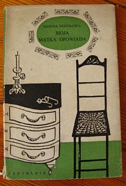 moja matka opowiada - Sabina Sebyłowa
