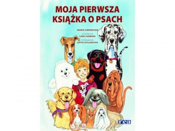Moja pierwsza książka o psach - Ingrid Andersson