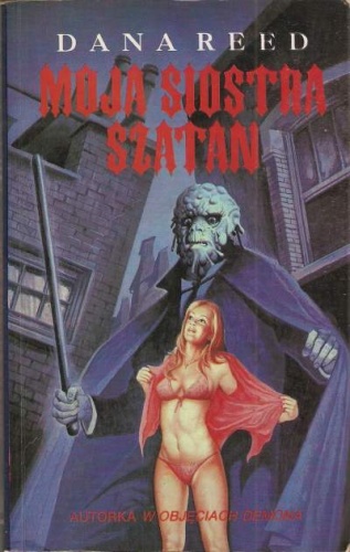 Moja siostra szatan - Dana Reed