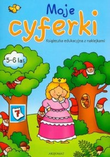 Moje cyferki 5-6 lat. Książeczka edukacyjna z naklejkami - Agnieszka Bator