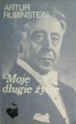 Moje długie życie, t.1-2 - Artur Rubinstein