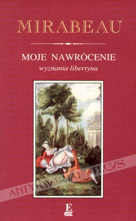 Moje nawrócenie - Mirabeau