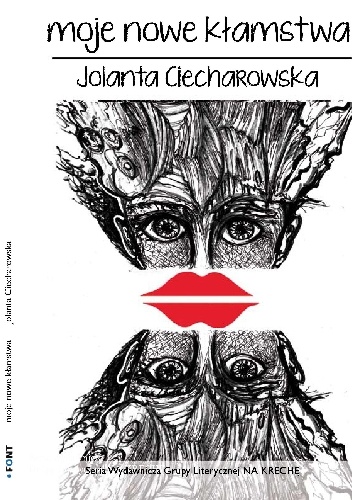Moje nowe kłamstwa - Jolanta Ciecharowska