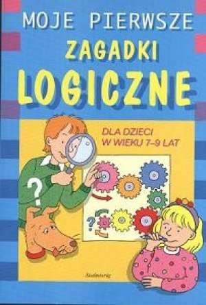 Moje pierwsze zagadki logiczne - Kalina Szymanowska