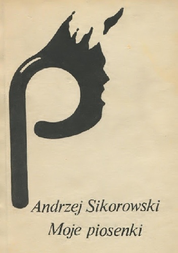 Moje piosenki - Andrzej Sikorowski