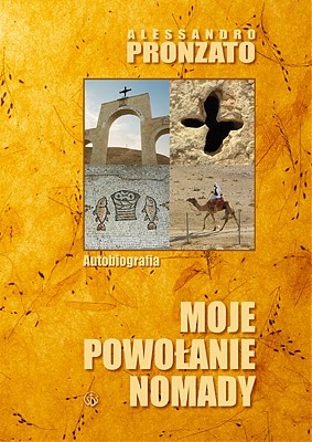 Moje Powołanie Nomady - Alessandro Pronzzato