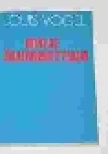 Moje świadectwo Od religijnego dogmatu do wiary biblijnej - Louis Vogel