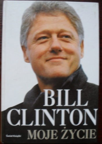 Moje życie - Bill Clinton