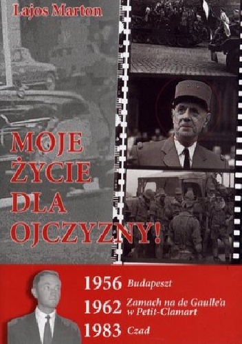 Moje zycie dla ojczyzny! "Był sobie raz skromny porucznik..." - Lajos Marton