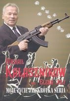 Moje życie jak krótka seria - Elena Joly, Michaił Kałasznikow
