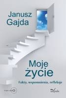 Moje życie - Janusz Gajda
