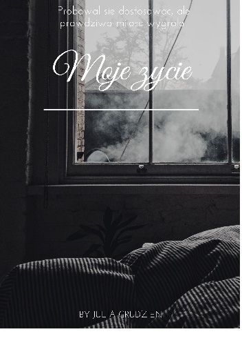 Moje życie - Julia Grudzień