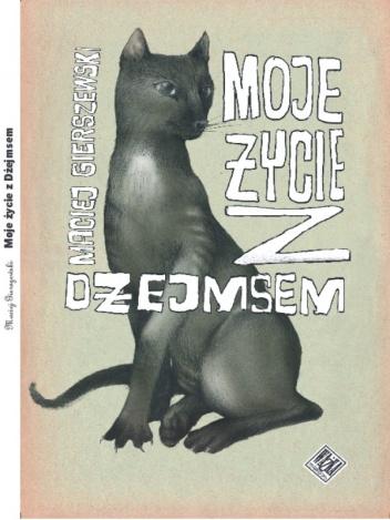 Moje życie z Dżejmsem - Maciej Gierszewski