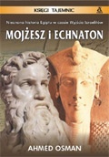 Mojżesz i Echnaton - Ahmed Osman