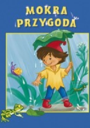 Mokra przygoda - Paweł Beręsewicz