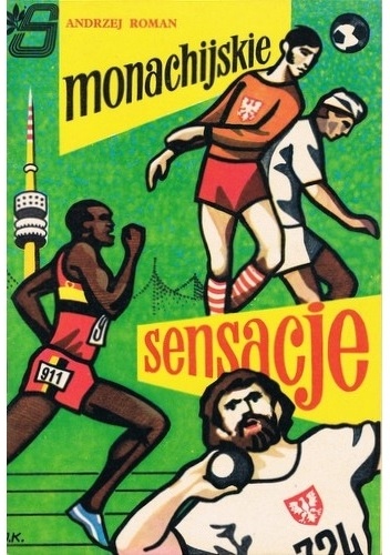 Monachijskie sensacje. - Andrzej Roman