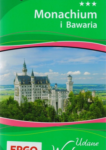 Monachium i Bawaria. Udane Wakacje. Przewodnik Bezdroża - praca zbiorowa