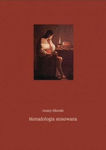 Monadologia stosowana - Cezary Sikorski