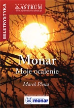 Monar. Moje ocalenie. - Marek Plona