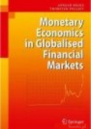 Monetary Economics in Globalised Financial Markets - A. Belke