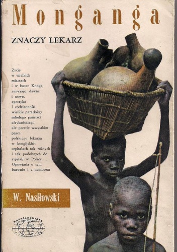 Monganga znaczy lekarz - Wiesław Nasiłowski