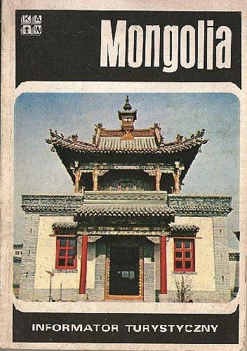 Mongolia. Informator turystyczny - Stefan Kojło