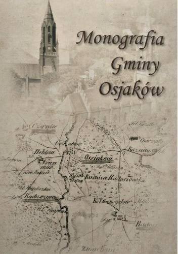 Monografia gminy Osjaków - Jan Książek