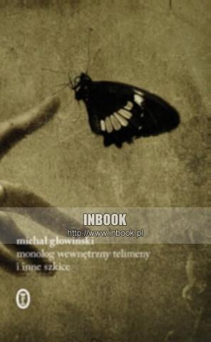 Monolog wewnętrzny Telimeny i inne szkice - Michał Głowiński