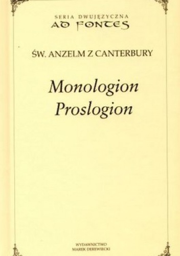 Monologion, Proslogion - Anzelm z Canterbury