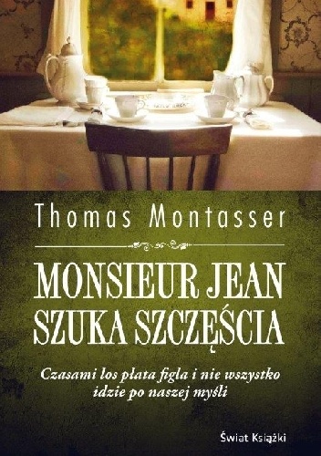 Monsieur Jean szuka szczęścia - Thomas Montasser