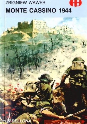Monte Cassino 1944 - Zbigniew Wawer