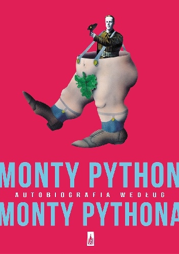 MONTY PYTHON autobiografia według MONTY PYTHONA