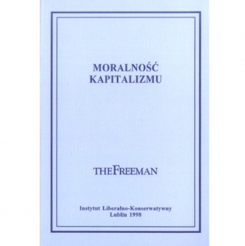 Moralność Kapitalizmu - praca zbiorowa