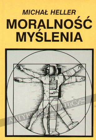 Moralność myślenia - Michał Heller