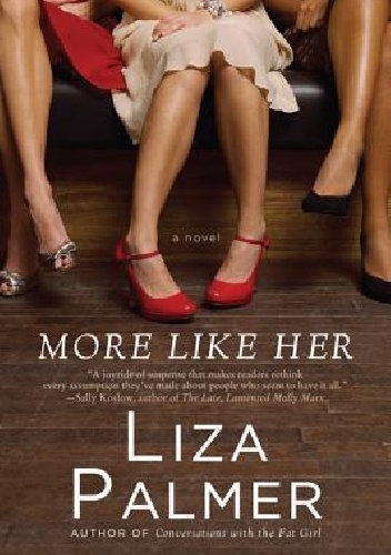 More Like Her - Liza Palmer